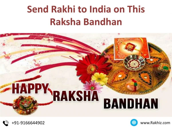 Send Rakhi to India on this Festive Occasion