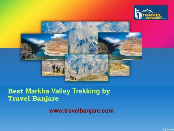 Best Markha Valley Trekking by Travel Banjare