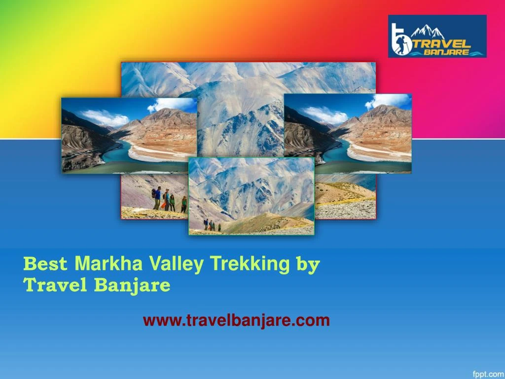 best markha valley trekking by travel banjare