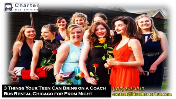 3 Things Your Teen Can Bring on a Coach Bus Rental Chicago for Prom Night