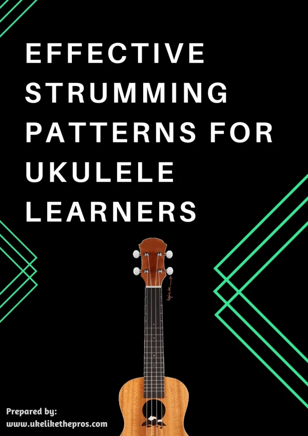 Effective Strumming Patterns for Ukulele Learners