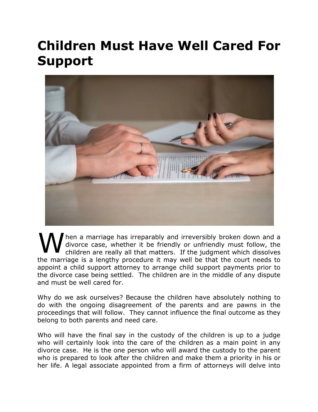 children must have well cared for support