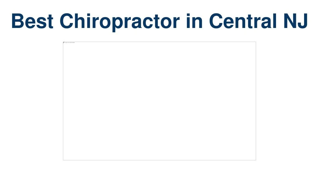 best chiropractor in central nj
