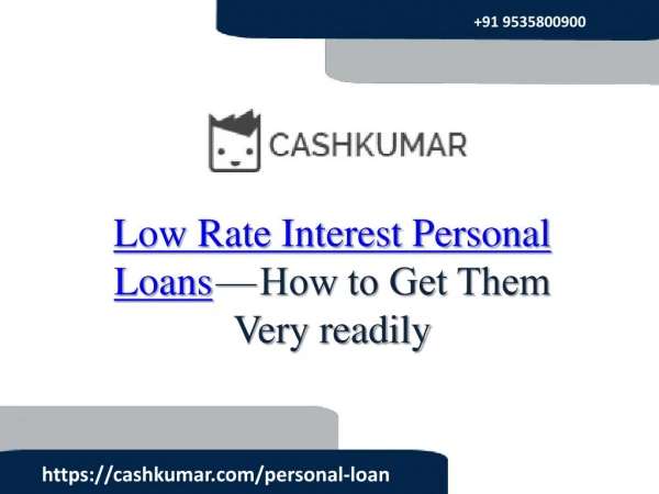 Low Interest Personal Loans — Discovered on the Deeps of Incapability
