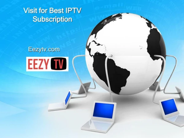 Visit for Best IPTV Subscription - Eezytv.com