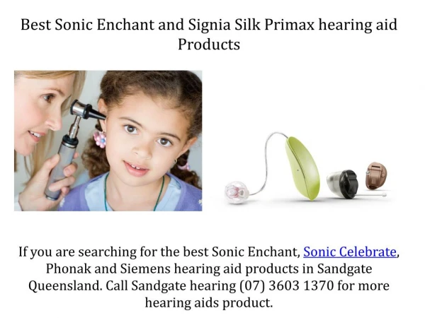 Best Sonic Enchant and Signia Silk Primax hearing aid Products