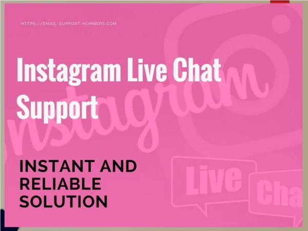 Get Reliable Solution via Instagram Live Chat Support