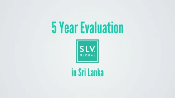 5 Year SLV Global Review