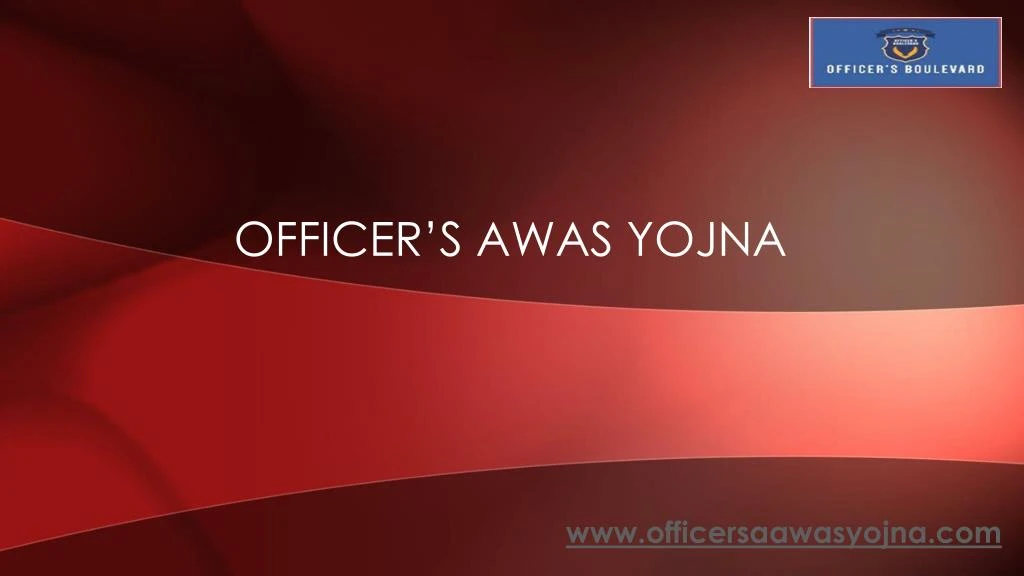 officer s awas yojna