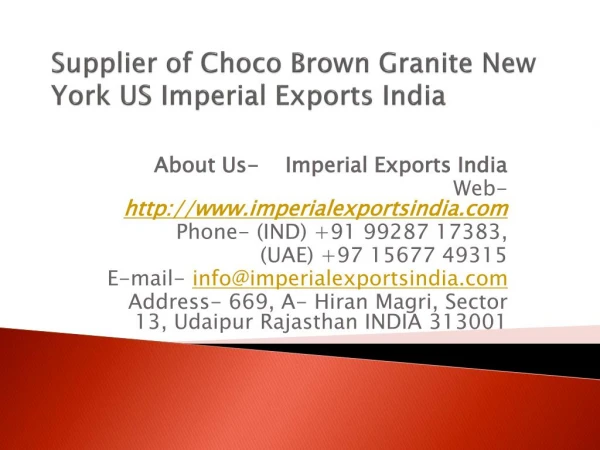 Supplier of Choco Brown Granite New York US Imperial Exports India