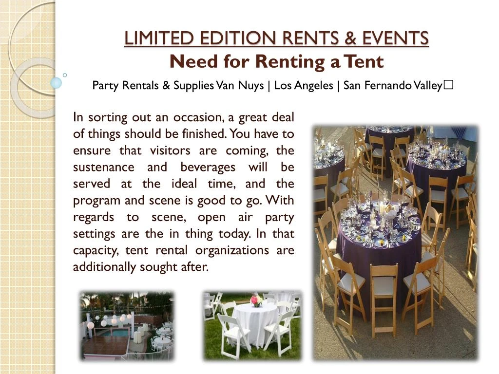 limited edition rents events need for renting a tent