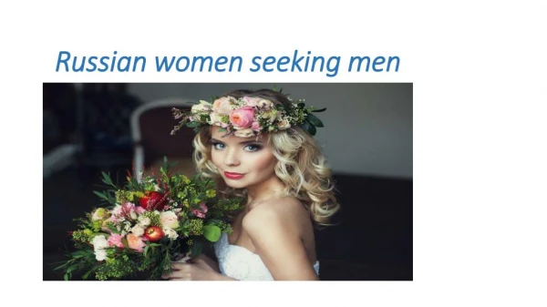 Russian women looking for love