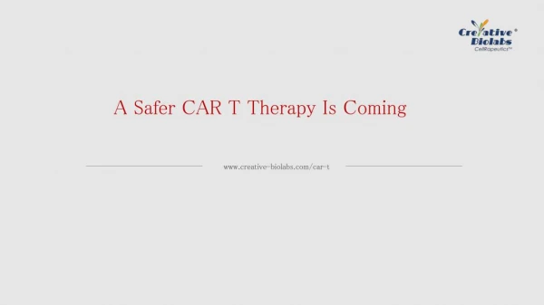 A Safer CAR T Therapy Is Coming