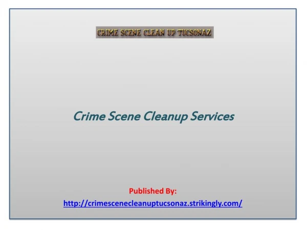 Crime Scene Cleanup Services