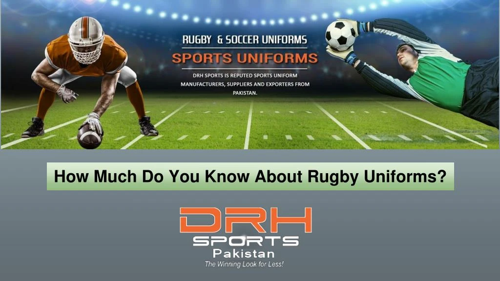 how much do you know about rugby uniforms