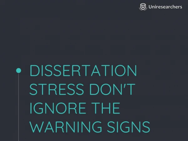 Dissertation Stress: Don't ignore the warning signs!