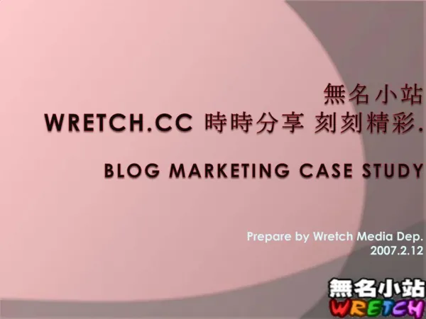 wretch . Blog Marketing Case Study