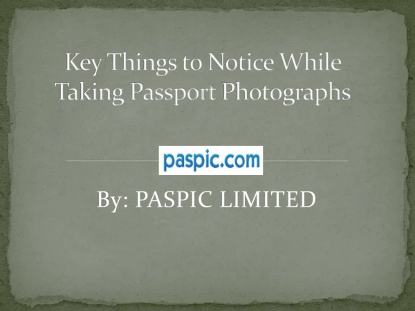 Key Things to Notice While Taking PassportÂ Photographs.