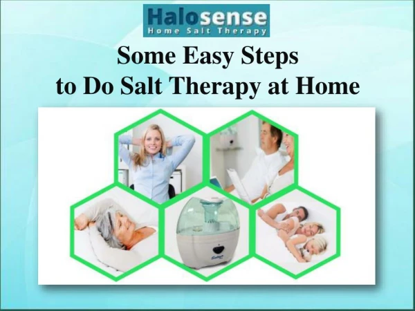 Some Easy Steps to Do Salt Therapy at Home