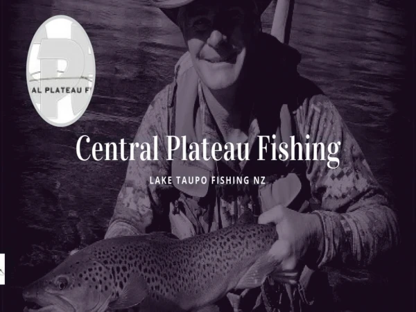 The Best Guide In Fly Fishing Taupo Nz Of Central Plateau Fishing Promises Jackpot