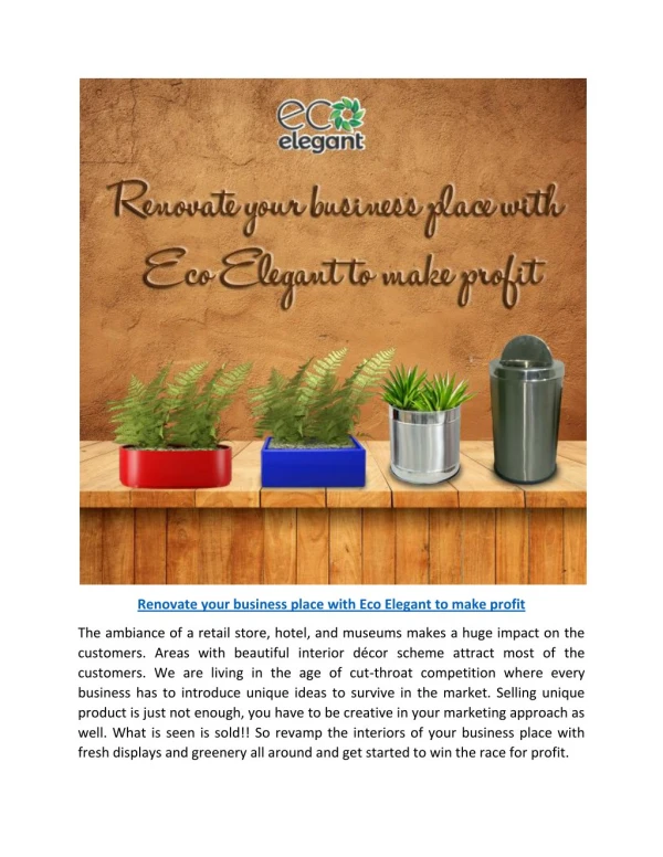 Renovate your business place with Eco Elegant to make profit