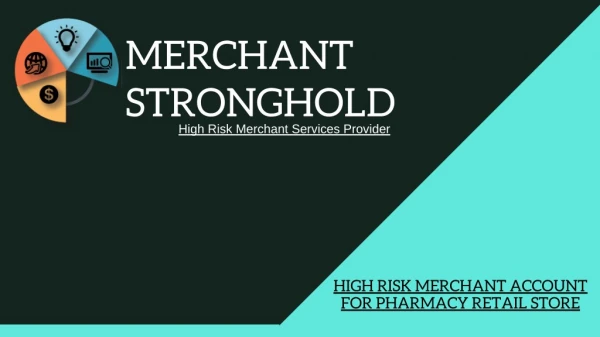 High Risk Merchant Account For Pharmacy Retail Store