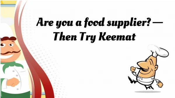 Are you a food supplier? — Then Try Keemat