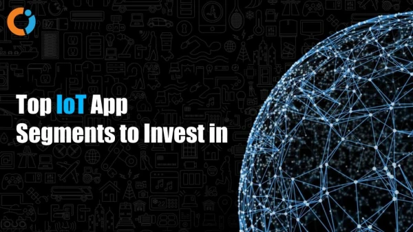 Top IoT Application Segments for investing in 2018