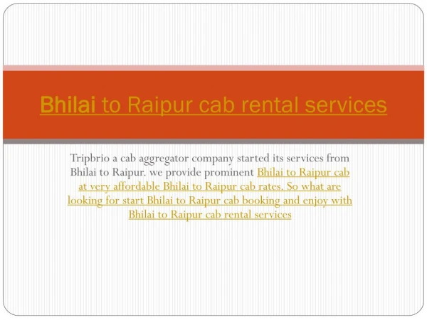 Bhilai to Raipur cab rental services