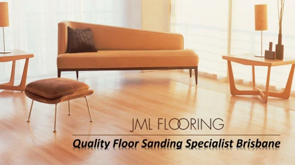 Quality Floor Sanding Specialist Brisbane