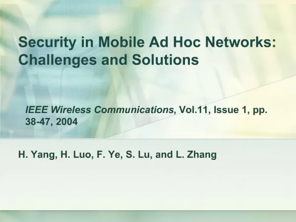 Security in Mobile Ad Hoc Networks: Challenges and Solutions