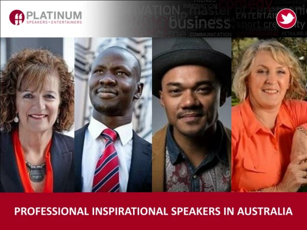 PROFESSIONAL INSPIRATIONAL SPEAKERS IN AUSTRALIA