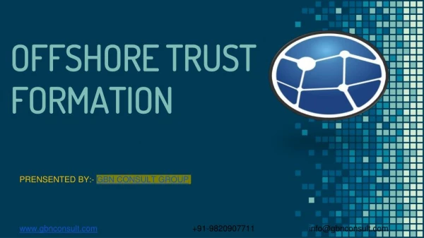 Offshore Trust Formation- GBN Consult Group
