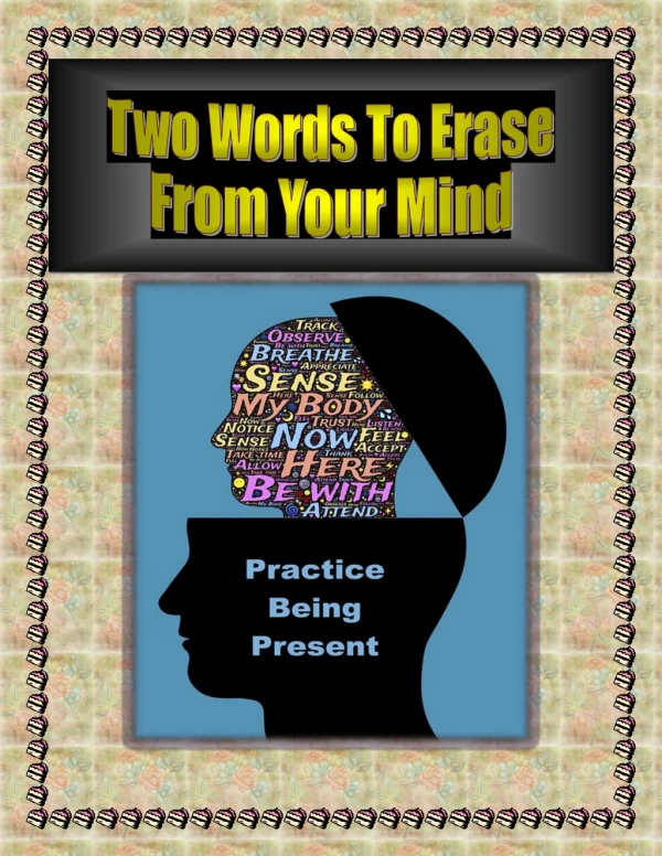 Two Words To Erase From Your Mind