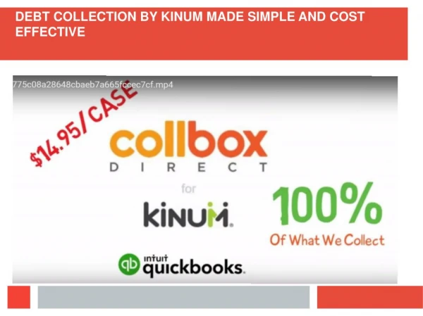 DEBT COLLECTION BY KINUM MADE SIMPLE AND COST EFFECTIVE