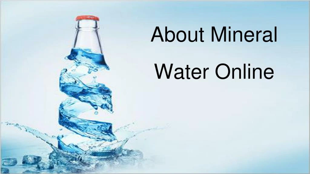 about mineral water online