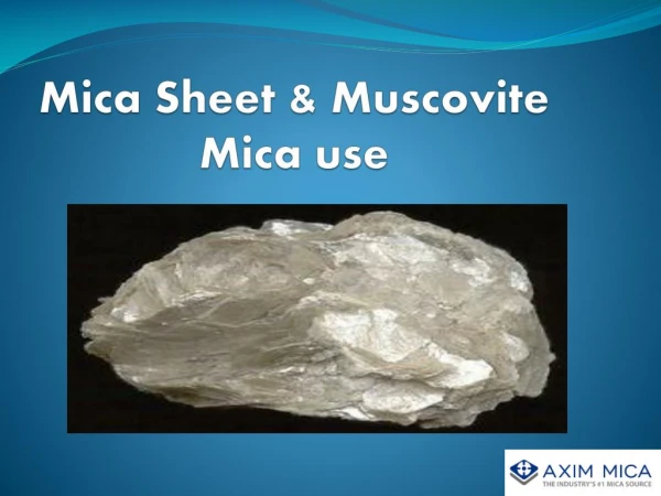 Buy Muscovite Mica Online From Axim Mica