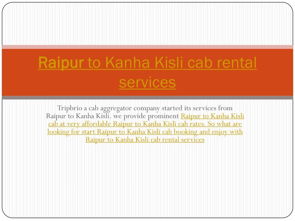 raipur raipur to kanha kisli cab rental services