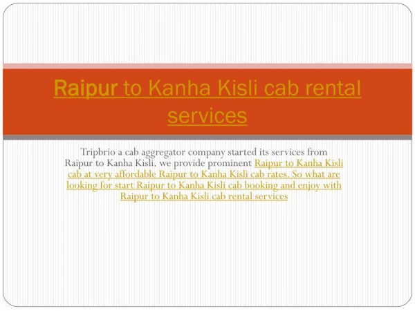 Raipur to kanha kisli cab rental services