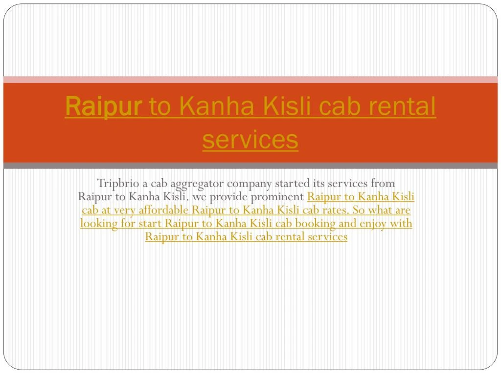 raipur to kanha kisli cab rental services