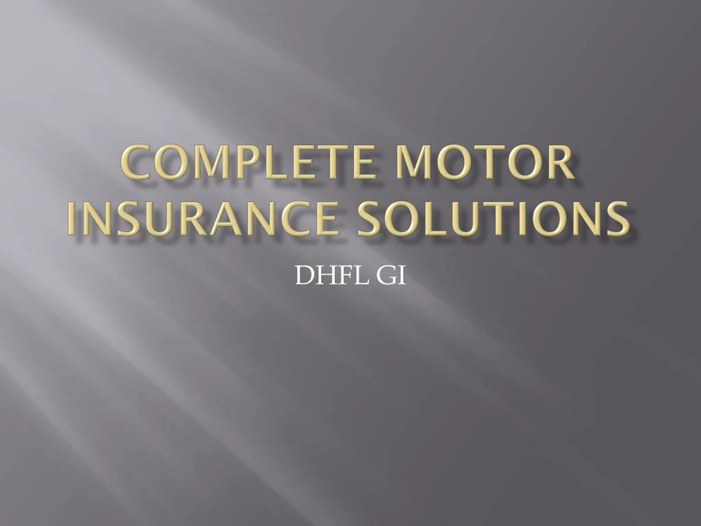 complete motor insurance solutions