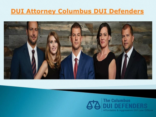 DUI Attorney Columbus DUI Defenders | DUI Defenders