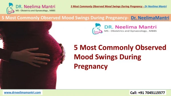 5 Most Commonly Observed Mood Swings During Pregnancy | Dr. Neelima Mantri