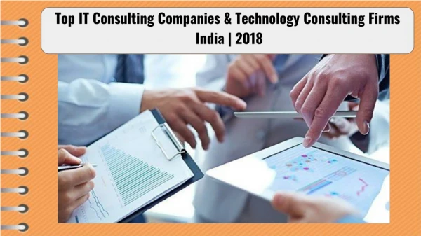 Top IT Consulting Companies & Technology Consulting Firms in India | 2018