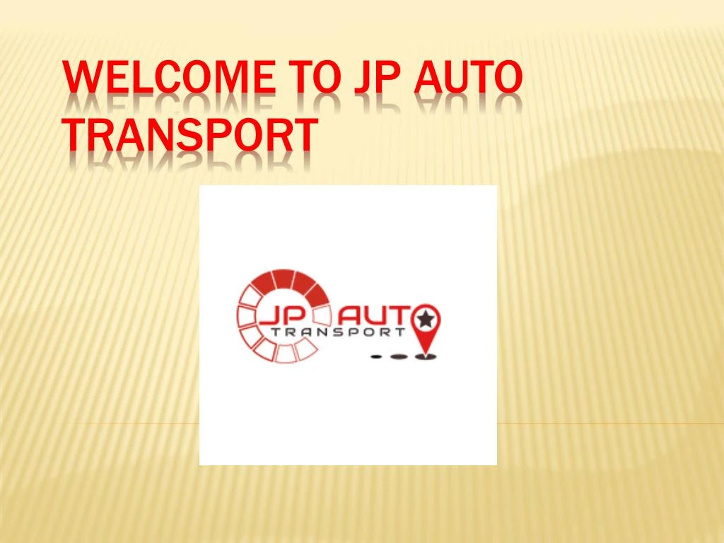 welcome to jp auto transport