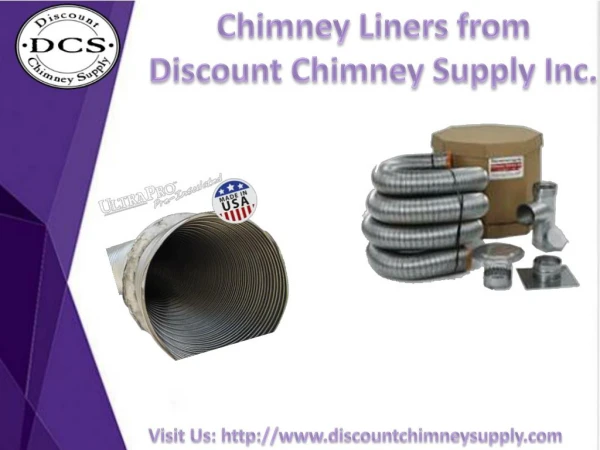 Shop now Chimney Liners from Discount Chimney Supply Inc., USA