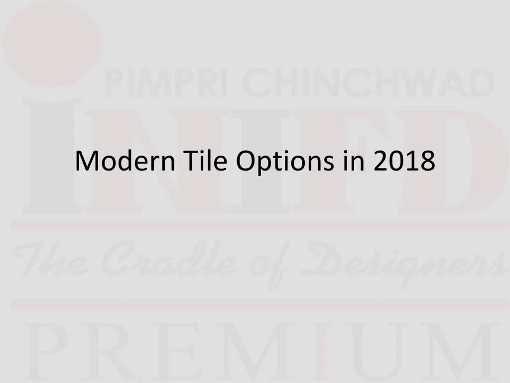 modern tile options in 2018