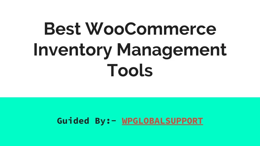 best woocommerce inventory management tools