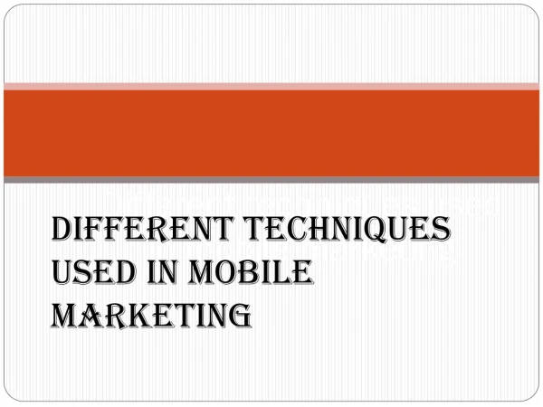 Different Techniques used in mobile marketing