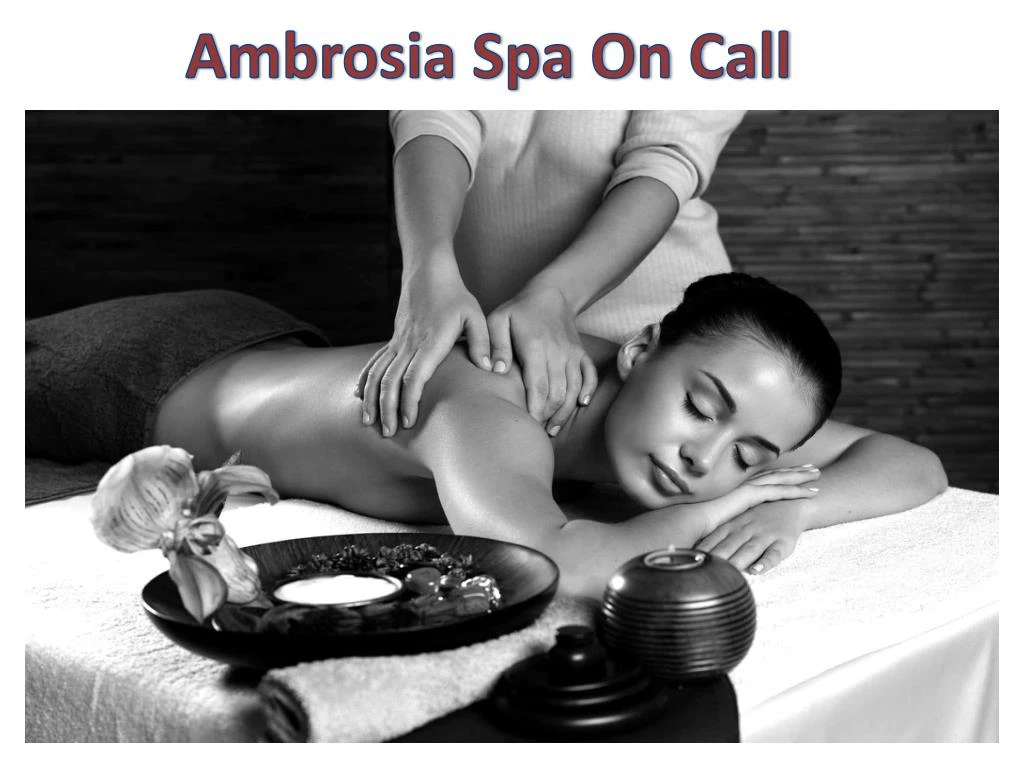 ambrosia spa on call